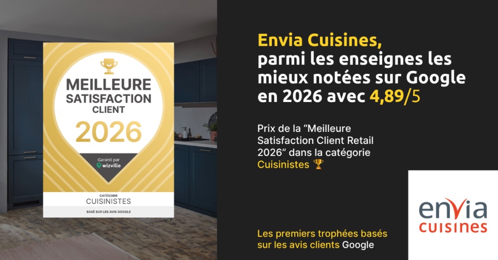 Envia Cuisines, parmi les enseignes les mieux notées sur Google en 2026 avec 4,89/5 – Prix de la Meilleure Satisfaction Client Retail 2026, catégorie Cuisinistes